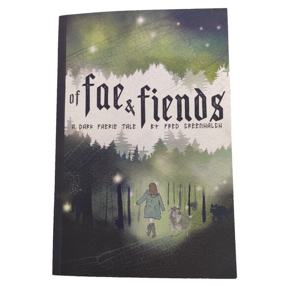 Of Fae and Fiends: A Dark Faerie Tale for All Ages Paperback, – March 19, 2021 - Picture 1 of 6